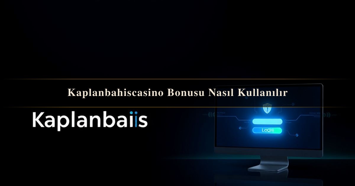 Kaplanbahiscasino Bonusu