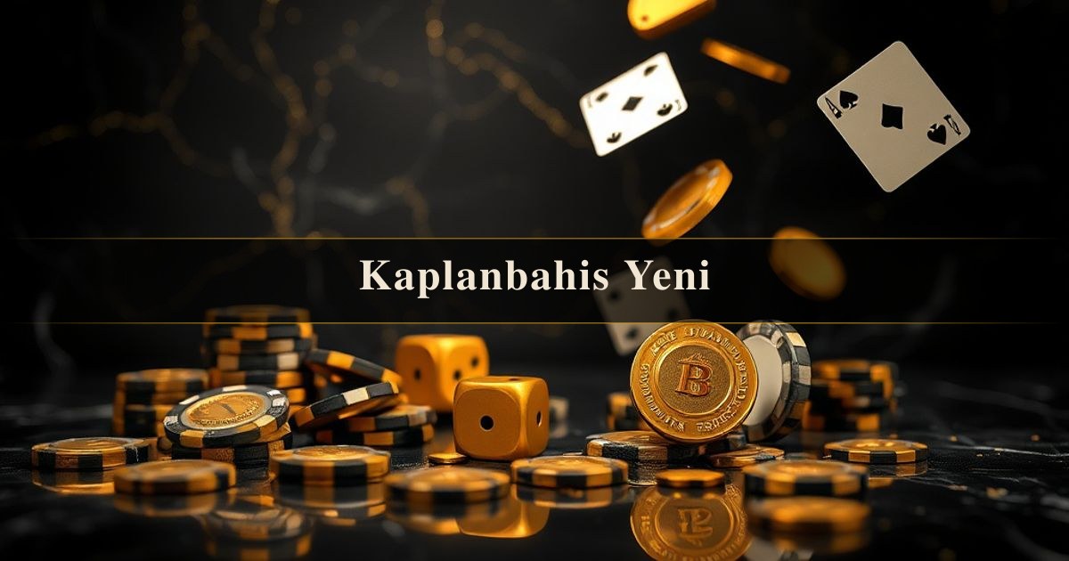 Kaplanbahis Yeni